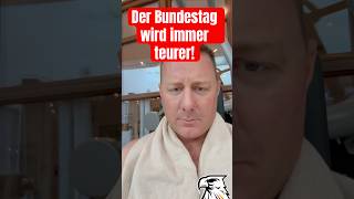 der bundestag wird immer teurer marco