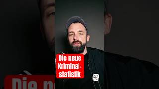 die neue kriminalstatistik ist da und