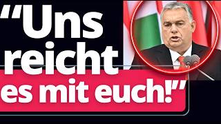 sensation orbn schockt eu buerokraten