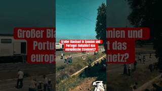 grosser blackout in spanien und